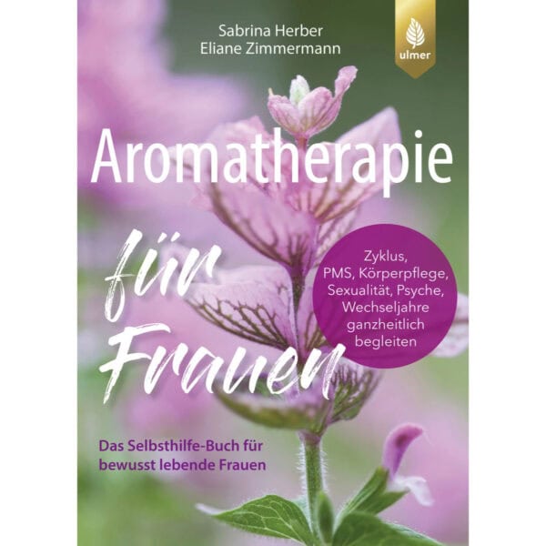 Aromatherapie für Frauen - Herber Zimmermann